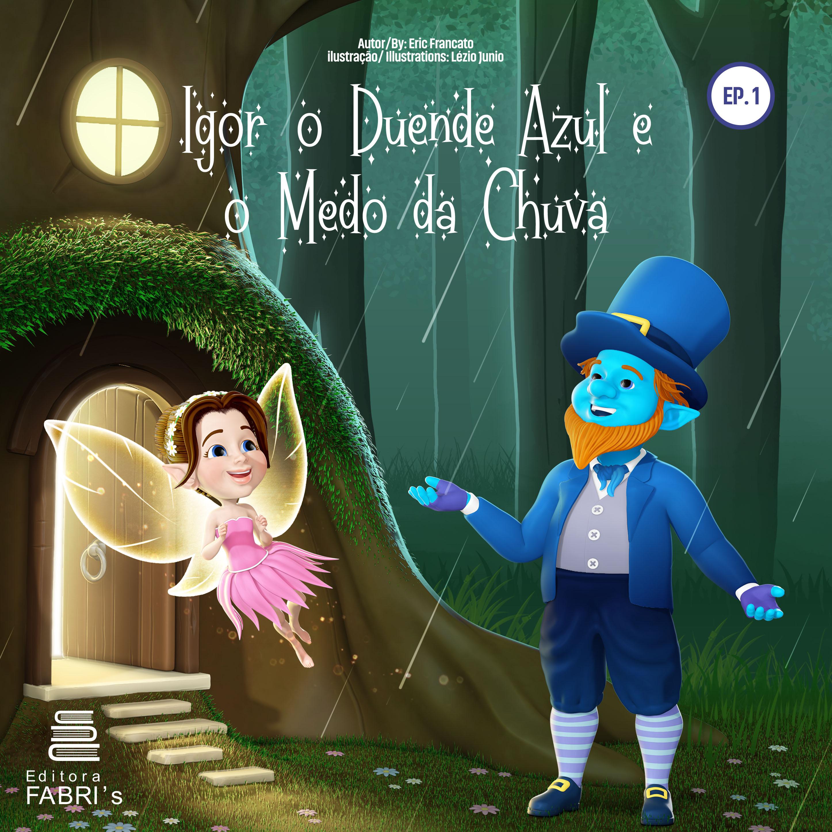 Igor, O Duende Azul e o Medo da Chuva