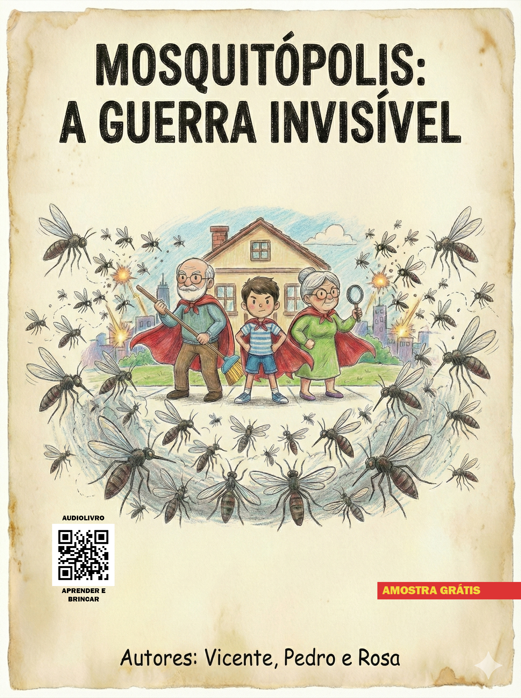 Mosquitópolis: A Guerra Invisível